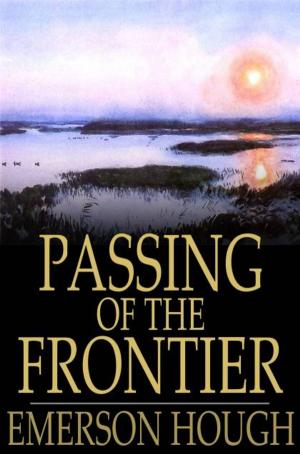 Cover of the book Passing of the Frontier by Mary F. Waterbury