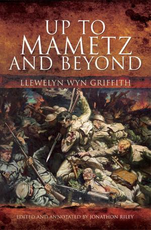 Cover of the book Up to Mametz and Beyond by Ian Christians, Sir Charles Groves CBE