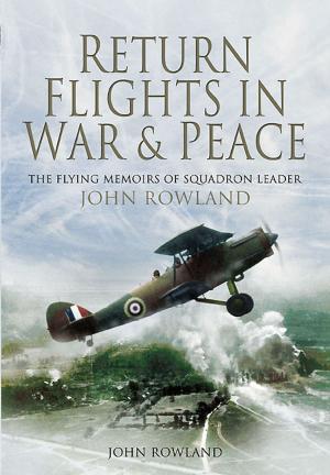 Cover of the book Return Flights In War and Peace by Geoffrey Powell