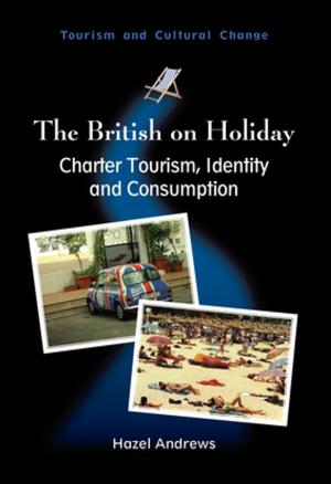 Cover of the book The British on Holiday by Julia Festman, Gregory J. Poarch, Dr. Jean-Marc Dewaele