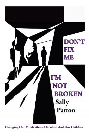 Cover of the book Don't Fix Me; I'm Not Broken by Stafford Betty