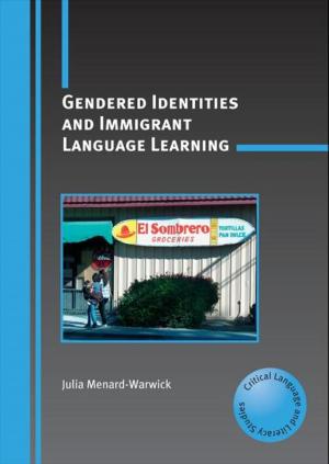 Cover of the book Gendered Identities and Immigrant Language Learning by Dr. Stephen L. Wearing, Dr. Stephen Schweinsberg, Dr. John Tower