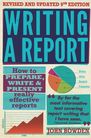 Book cover of Writing A Report, 9th Edition