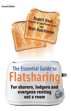 Cover of the book The Essential Guide To Flatsharing, 2nd Edition by Stephen Jones, David Sutton