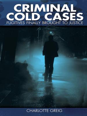 Cover of the book Criminal Cold Cases by Anthony Peake