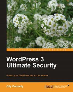 Cover of the book WordPress 3 Ultimate Security by Ian Wild