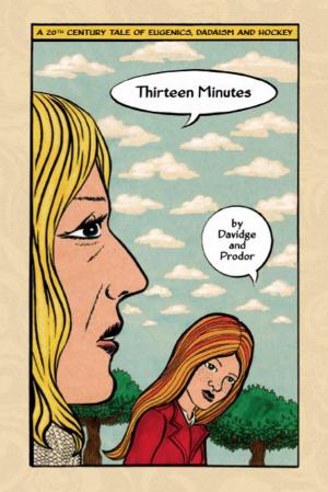 Cover of the book Thirteen Minutes by James Davidge