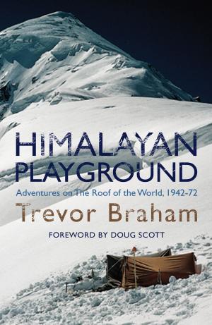 Cover of the book Himalayan Playground by Alastair Scott