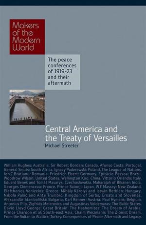 Cover of the book Central America and the Treaty of Versailles by Mojib Latif