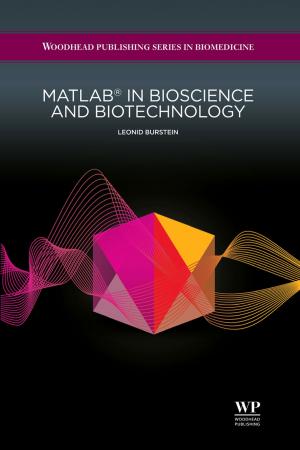 Cover of the book Matlab® in Bioscience and Biotechnology by Fabrice Papy, Cyril Jakubowicz