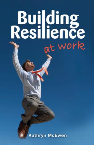 Book cover of Building Resilience At Work