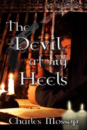 Cover of the book The Devil at my Heels by John B. Rosenman