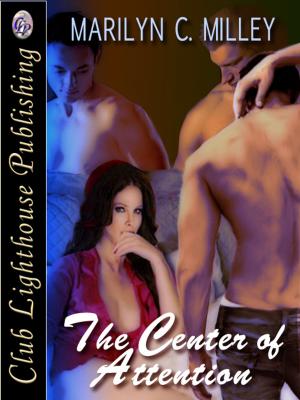 Cover of the book The Center of Attention by R. Richard
