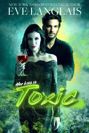 Cover of the book Toxic by Eve Langlais