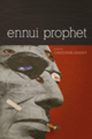 Cover of the book Ennui Prophet by Geffrey Davis