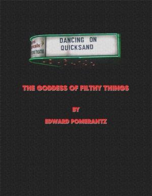 Book cover of The Goddess of Filthy Things