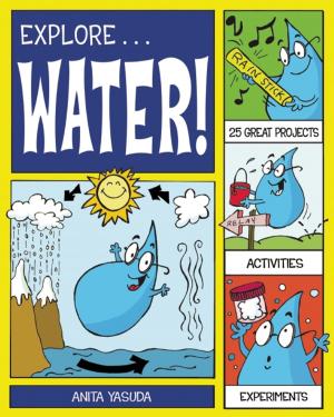 Cover of the book Explore Water! by Cindy Blobaum