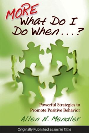 Cover of the book More What Do I Do When...? by r4Educated Solutions