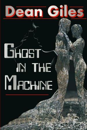 Cover of the book Ghost in the Machine by Marilyn Baron
