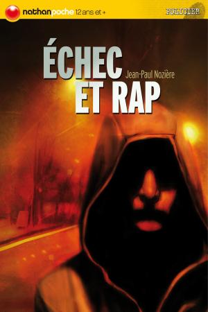 Cover of the book Échec et rap by Susie Morgenstern
