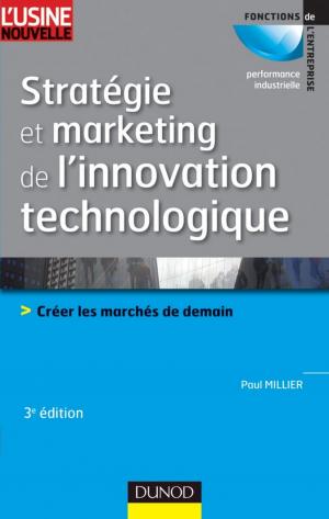 Cover of the book Stratégie et marketing de l'innovation technologique - 3ème édition by Eric Vernier