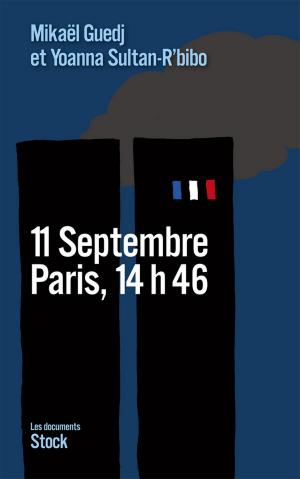 Cover of the book 11 Septembre, Paris, 14h46 by Andréa Gaspar, Luana Balthazar, Juva Batella