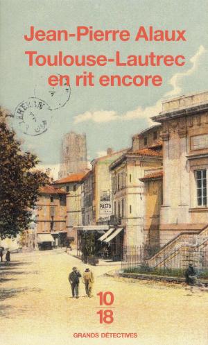 Cover of the book Toulouse - Lautrec en rit encore by Andrea CAMILLERI
