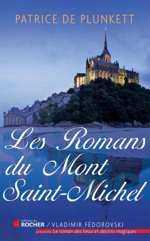 Cover of the book Les romans du Mont Saint-Michel by Bérengère Arnal, Henri Joyeux