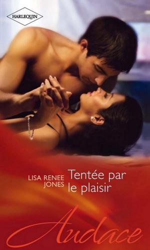 Cover of the book Tentée par le plaisir by Miranda Lee