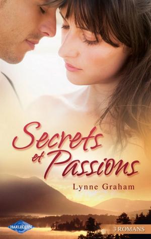 Cover of the book Secrets et Passions (Harlequin) by Robyn Donald