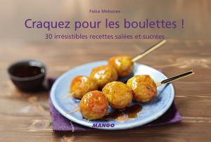 Cover of the book Craquez pour les boulettes ! by Collectif