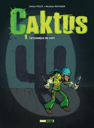 Cover of the book Caktus - Tome 01 by Dobbs, Fabrizio Fiorentino, Herbert George Wells, Matteo Vattani