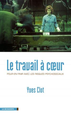 Cover of the book Le travail à coeur by Stanislas JEANNESSON