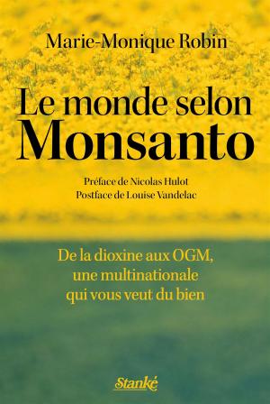 Cover of the book Le Monde selon Monsanto by Annie Ouellet