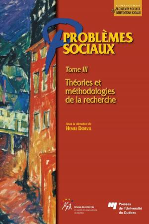 Cover of the book Problèmes sociaux - Tome III by Simon Lapierre, Geneviève Lessard, Louise Hamelin Brabant