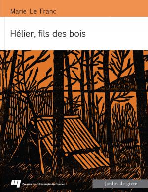 Cover of the book Hélier, fils des bois by Diane-Gabrielle Tremblay