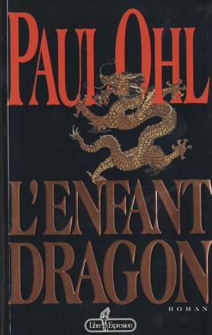 Cover of the book L'enfant dragon by Héloïse Brindamour