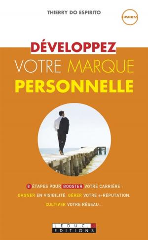Cover of the book Développez votre marque personnelle by Monica Da Silva