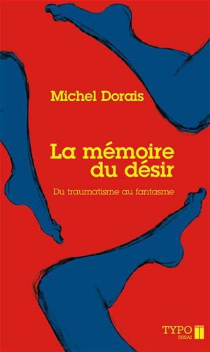 Book cover of La mémoire du désir