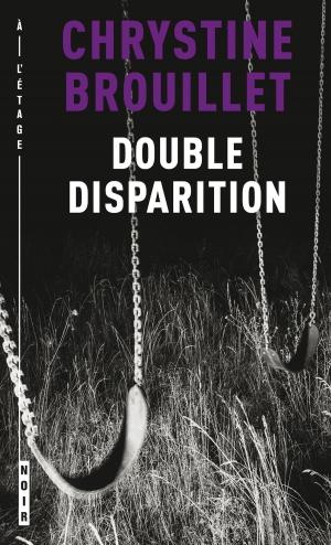 Cover of the book Double disparition by Pierrette Dubé