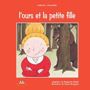 Cover of the book L'ours et la petite fille by Paul Roux, Paul Roux