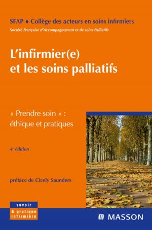 Cover of the book L'infirmier(e) et les soins palliatifs by Gary A. Thibodeau, PhD, Kevin T. Patton, PhD