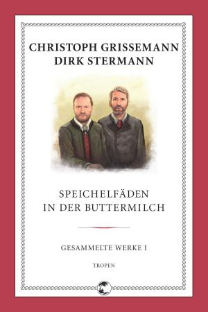 Cover of the book Speichelfäden in der Buttermilch by Massimo Carlotto