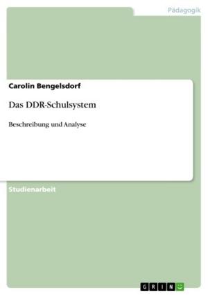 Cover of the book Das DDR-Schulsystem by Veronika Minkova
