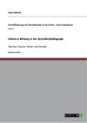 Cover of the book Inklusive Bildung in der Sprachheilpädagogik by Alexander Stock