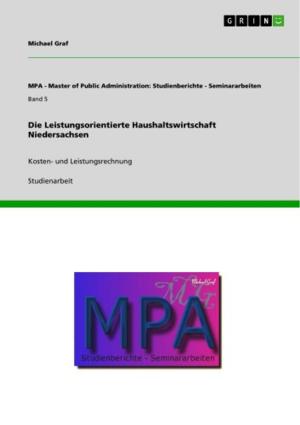 Book cover of Die Leistungsorientierte Haushaltswirtschaft Niedersachsen