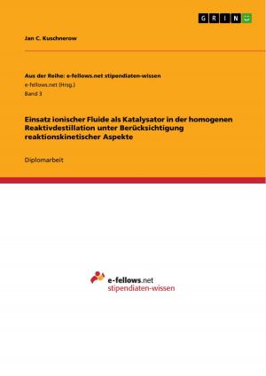 Book cover of Einsatz ionischer Fluide als Katalysator in der homogenen Reaktivdestillation unter Berücksichtigung reaktionskinetischer Aspekte