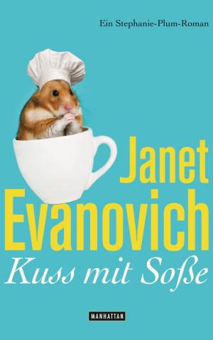 Cover of the book Kuss mit Soße by Jennifer Moorman, Julianne St. Clair