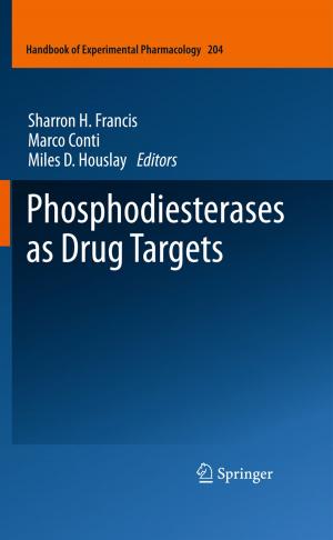 Cover of the book Phosphodiesterases as Drug Targets by Roman Krahne, Liberato Manna, Giovanni Morello, Albert Figuerola, Chandramohan George, Sasanka Deka