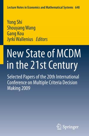 Cover of the book New State of MCDM in the 21st Century by Jürgen Potthoff, Ingobert C. Schmid